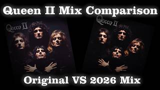 Queen Ii Mix Comparison     Original Vs 2026 Mix