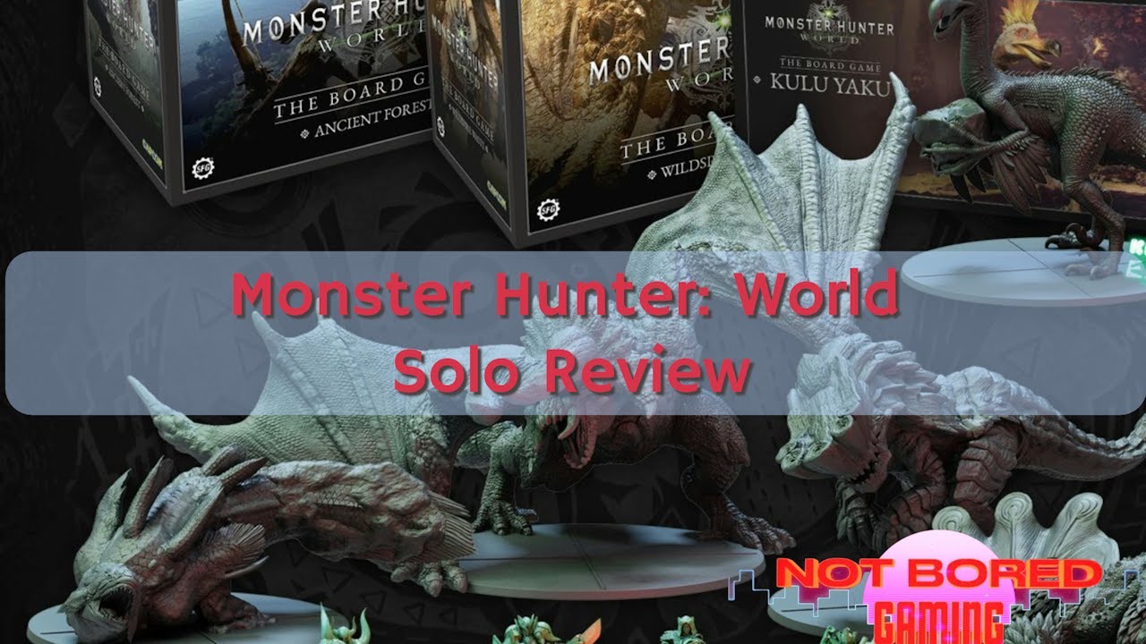 Monster Hunter: World - The Boardgame - Solo Review - Not Bored Gaming