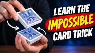 Learn the impossible card trick.