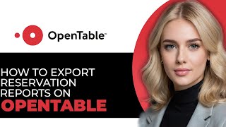 How to Export Reservation Reports on OpenTable (FULL GUIDE!)