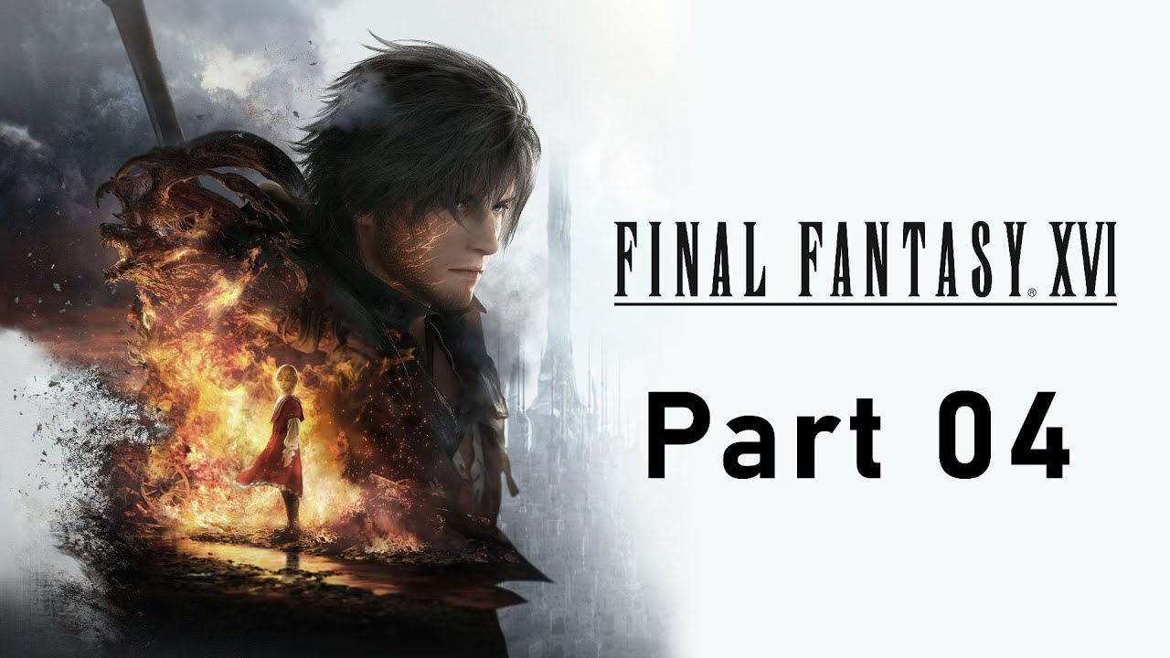 Final Fantasy 16 | Noob Playthrough - Part 4 - YouTube