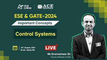 Control Systems | Important Concepts for GATE & ESE 2024 (ECE, EEE, & INST) | ACE Online