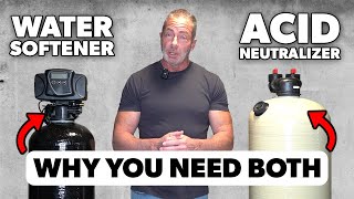 Acid Neutralizer & Water Softener (Do you need both?) screenshot 3