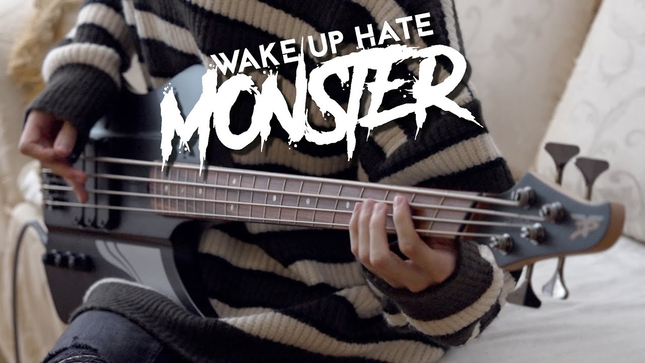 WAKE UP HATE - MONSTER | bass playthrough - YouTube