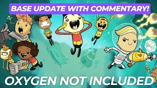Oxygen Not Included - Base Update!