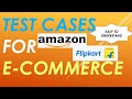 Test Cases For Amazon | Test Cases for Flipkart | Test Cases for E-Commerce Website