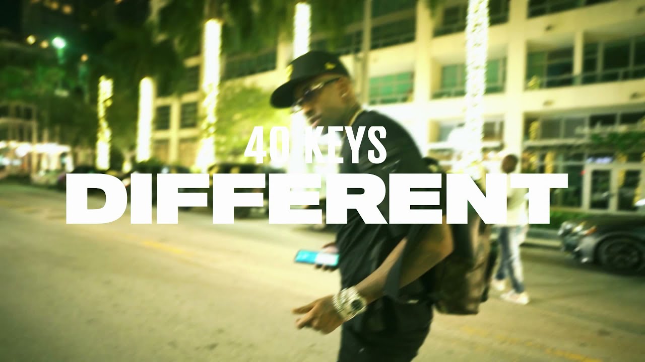40 Keys - Different | Dir. @shotbybooty