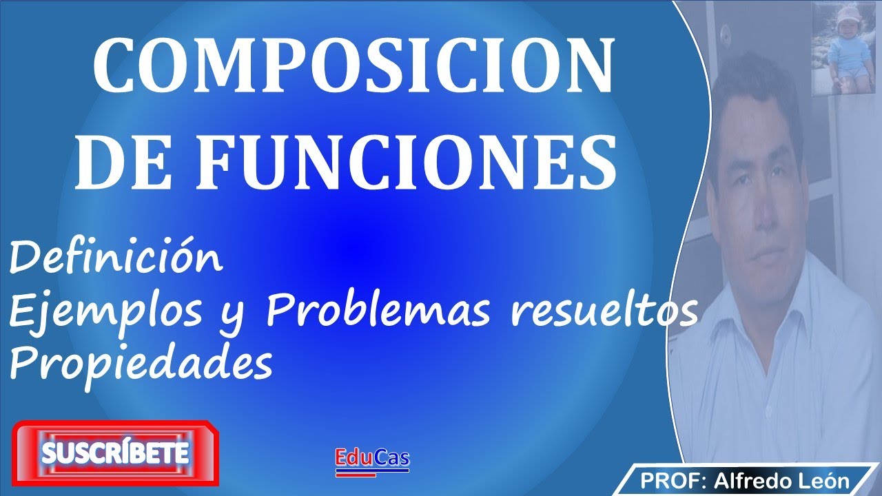 COMPOSICION DE FUNCIONES