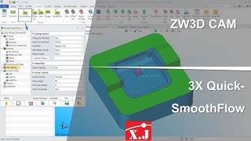 ZW3D คู่มือ สอนการใช้งาน CAM - 3X-Mill Rough - SmoothFlow