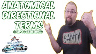 How To Remember Anatomical Directional Terms | EMT/Paramedic Anatomy & Physiology | Medic Materials