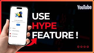 How to Use YouTube Hype Feature Step by Step