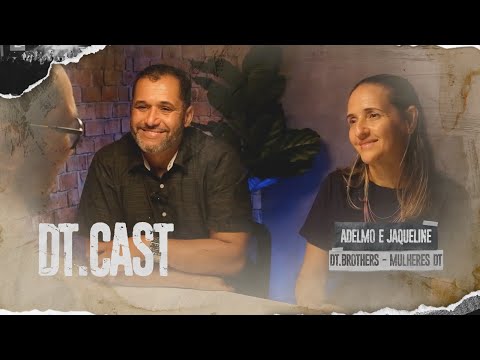 DT Cast Igreja DT 06 anos | DT.Brothers e Mulheres DT com Adelmo e Jaqueline