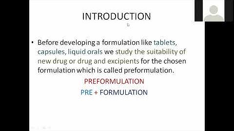 Introduction to preformulation, goals and objectives