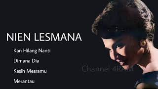 Nien Lesmana The Very Best Of Vol2  Kan Hilang Nanti  Dimana Dia  Kasih Mesramu  Merantau