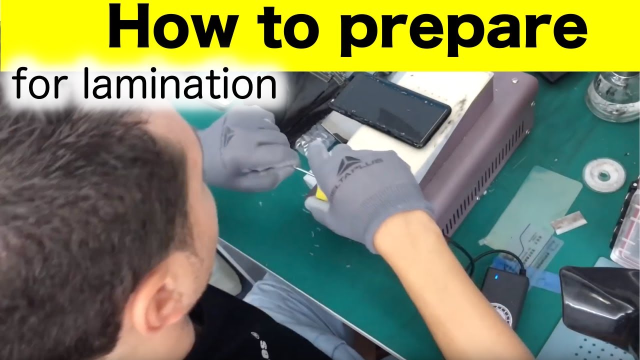 How to prepare a Samsung screen for lamination YouTube