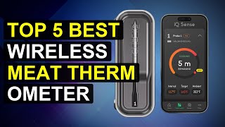 Top 5 Best Wireless Meat Thermometer | Top Rated Wireless Meat Thermometer