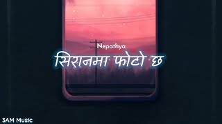 Nepathya - Siran Ma Photo Cha (Lyrics) | 3AM Music