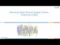 Securing Open Source Supply Chains: FOSS for FOSS