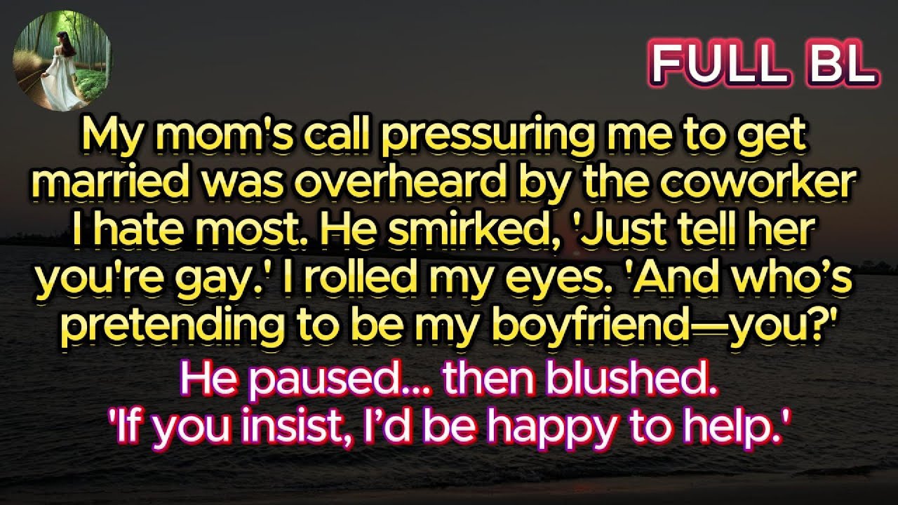 BL🌈Mom urged marriage. My most hated coworker smirked, “Say you're gay.” I joked, “You?” He blushed.