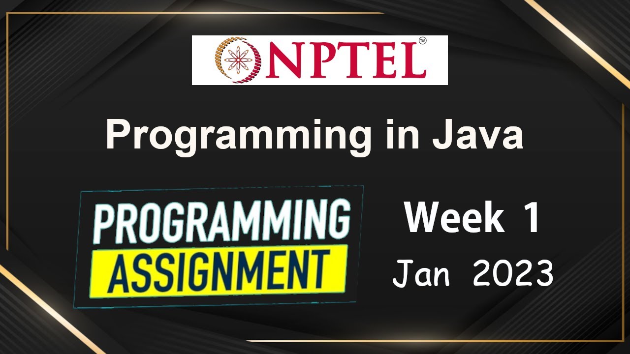nptel swayam programming in java assignment answers 2023