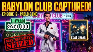 Scarface The World is Yours Episode 12 SECURING O GRADY S LIQUOR VIP Escort at the Babylon