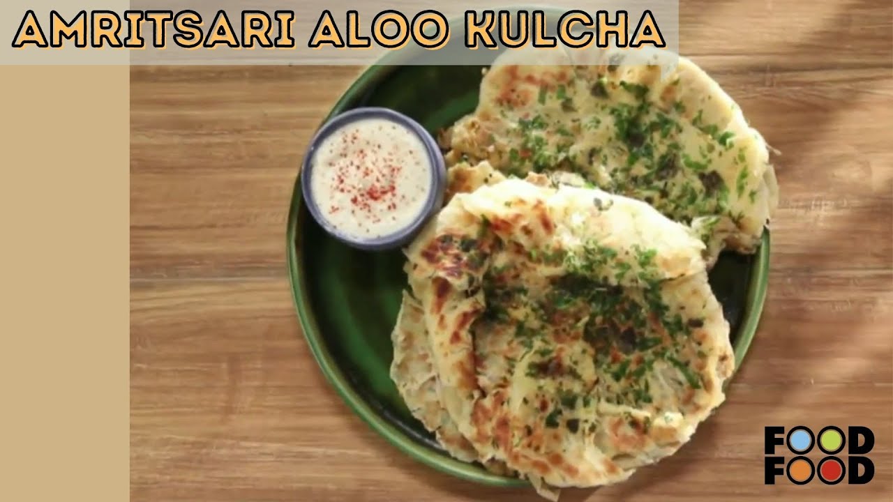 Amritsari Aloo Kulcha | अमृतसरी आलू कुलचा | FoodFood