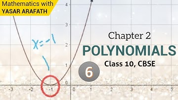 POLYNOMIALS 6 | Geometric meaning of the Zeroes of a Quadratic Polynomial, Part 2 | Number of zeroes