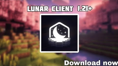 Lunar client for MCPE ✨🔥 1.21+ (FPS BOOST)