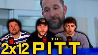 HOW MUCH MORE CAN ROBBY TAKE!! | The Pitt 2x12 '6:00 P.M.' First Reaction!