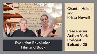 Chantal Heide and Krista Howell: Evolution Revolution, Film and Book