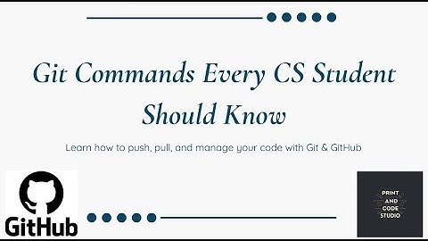 Git Commands Tutorial | Commands Every CS Student Should Know (Beginner Friendly) | Examples Given
