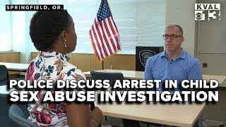 Deputy Chief discusses what lead up to the recent arrest of an alleged child sex abuser