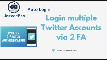 Twitter Account ||  Login via 2FA Auto Verification #Twitter2fa #twitter #jarveepro #twittertips