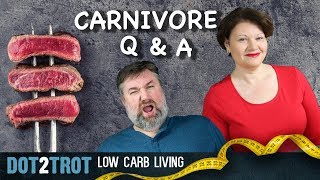 How We&#39;re Doing On The Carnivore Diet: Q&amp;A