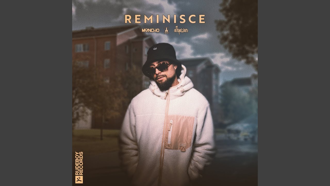 Watch Reminisce on YouTube Watch Reminisce on YouTube