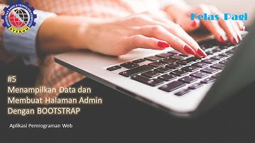 Membuat Halaman Admin dan Menampilkan Data dengan Bootstrap 4 & PHP || Universitas Stekom