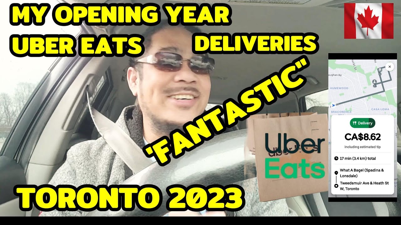MY OPENING YEAR UBER EATS DELIVERY FANTASTIC T0R0NTO 2023 YouTube