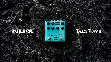 NUX DuoTime Delay Test By Jimmy Lin (No Talking)