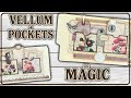 Vellum + Pockets = Magic ✨