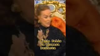 Maria Felix &quot;La Promesa Perfecta&quot;