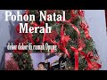 Pohon Natal Merah di Tahun 2021