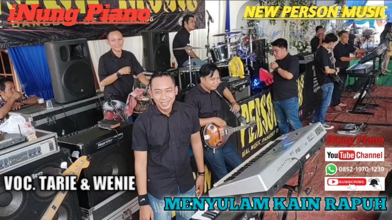 MENYULAM KAIN RAPUH - NEW PERSON MUSIC - TARIE & WENIE - INUNG PIANO {LIVE GASING} 12-02-2023