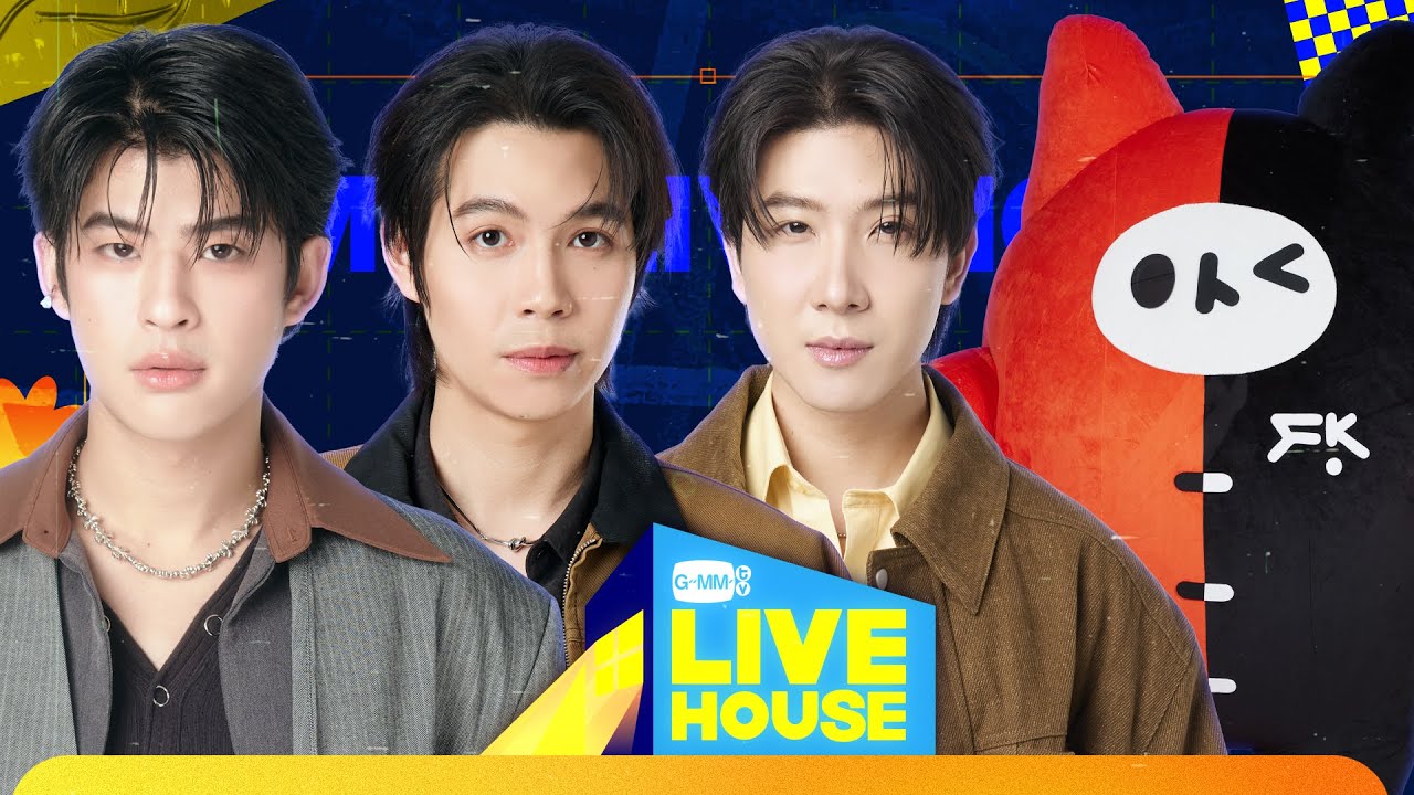 GMMTV LIVE HOUSE with FIRST KHAOTUNG YUZUMUMU and MARK