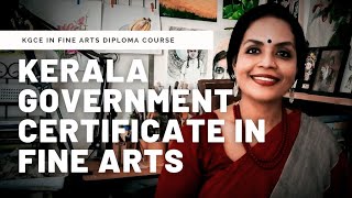 ആർക്കും പഠിക്കാം Kerala Government ൻ്റെ Fine Arts Course | KGCE in Fine Arts |Certificate Course