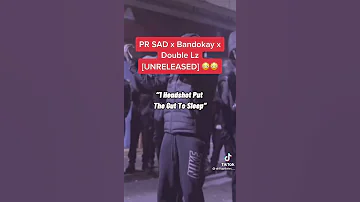 PR SAD x Bandokay x Double lz (UNRELEASED)