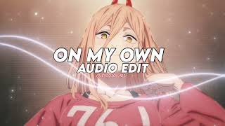 On My Own - Darci Edit Audio