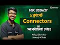 একটি ক্লাসেই Connector এর সব ঝামেলা শেষ || HSC Connector এ ফুল মার্কস পাবেই। #connectors