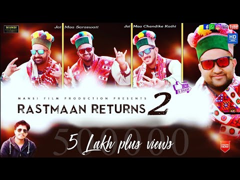 RASTMAAN Returns  2 Arun Arvind Krrish and AJ Rastmaan Music D PASSAN Kinnauri album 2020