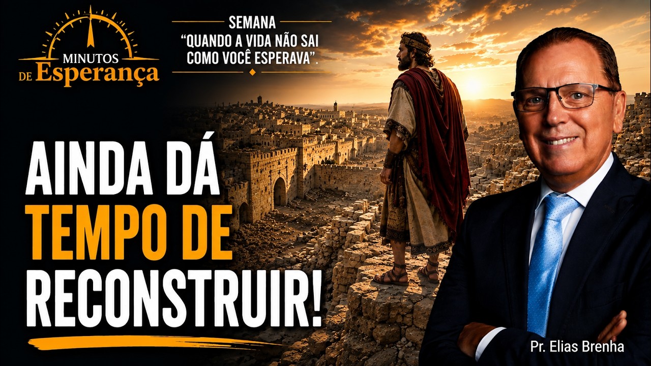 Ainda da Tempo de Reconstruir!