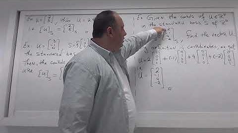 Chapter 4 : 4.4, 4.6 Coordinates and Change of Basis and Transition Matrix